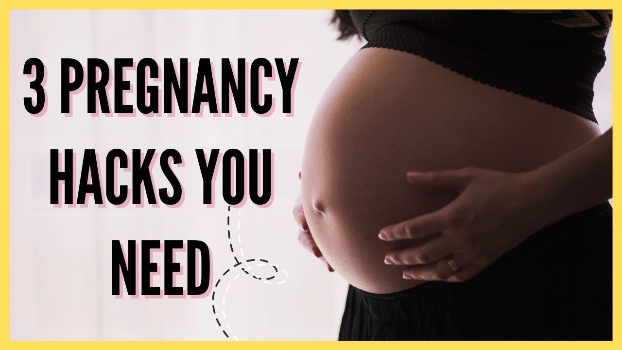 3 Hacks Every Pregnant Woman Should Know (#3 Is Genius)
