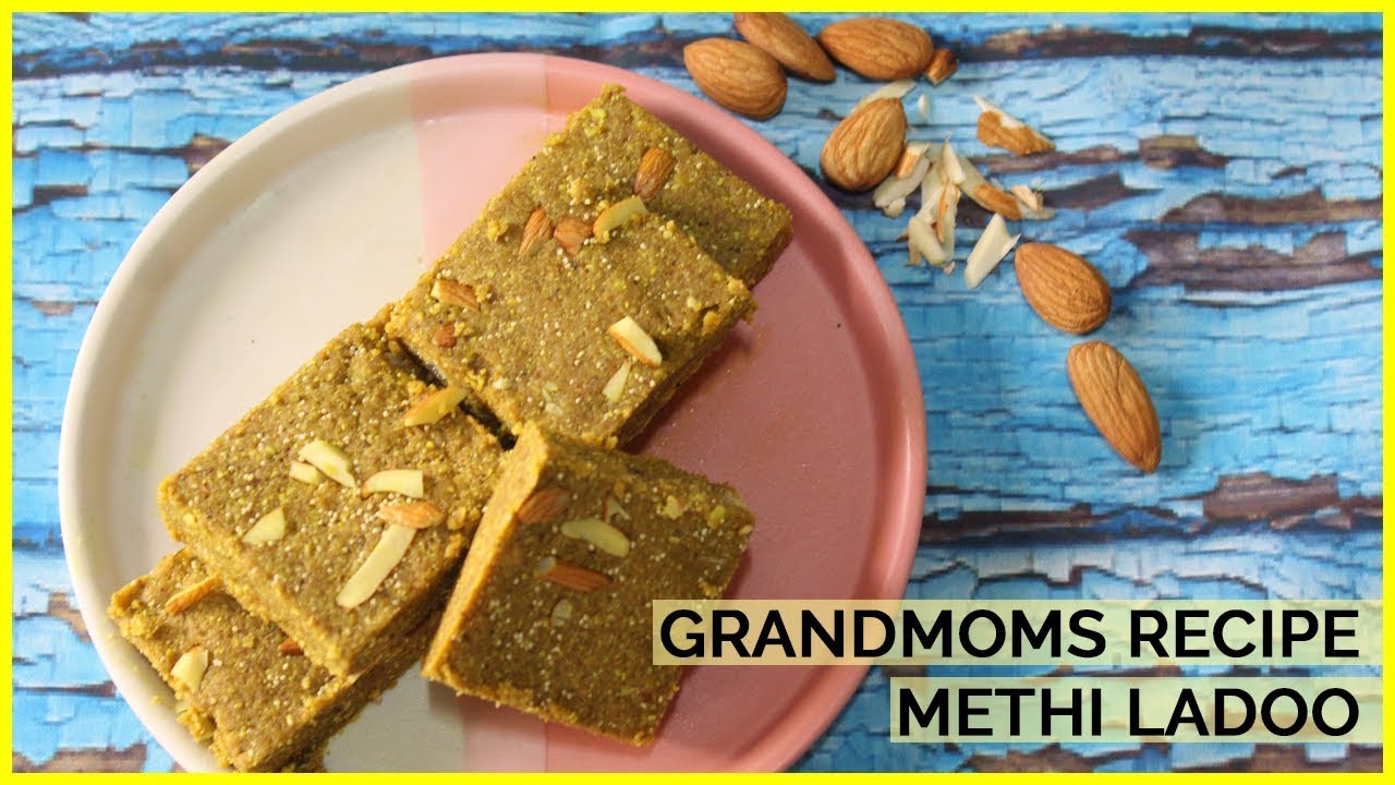 Grandmom’s Recipe | Methi Ladoo | Breastfeeding Foods ( Episode 3)