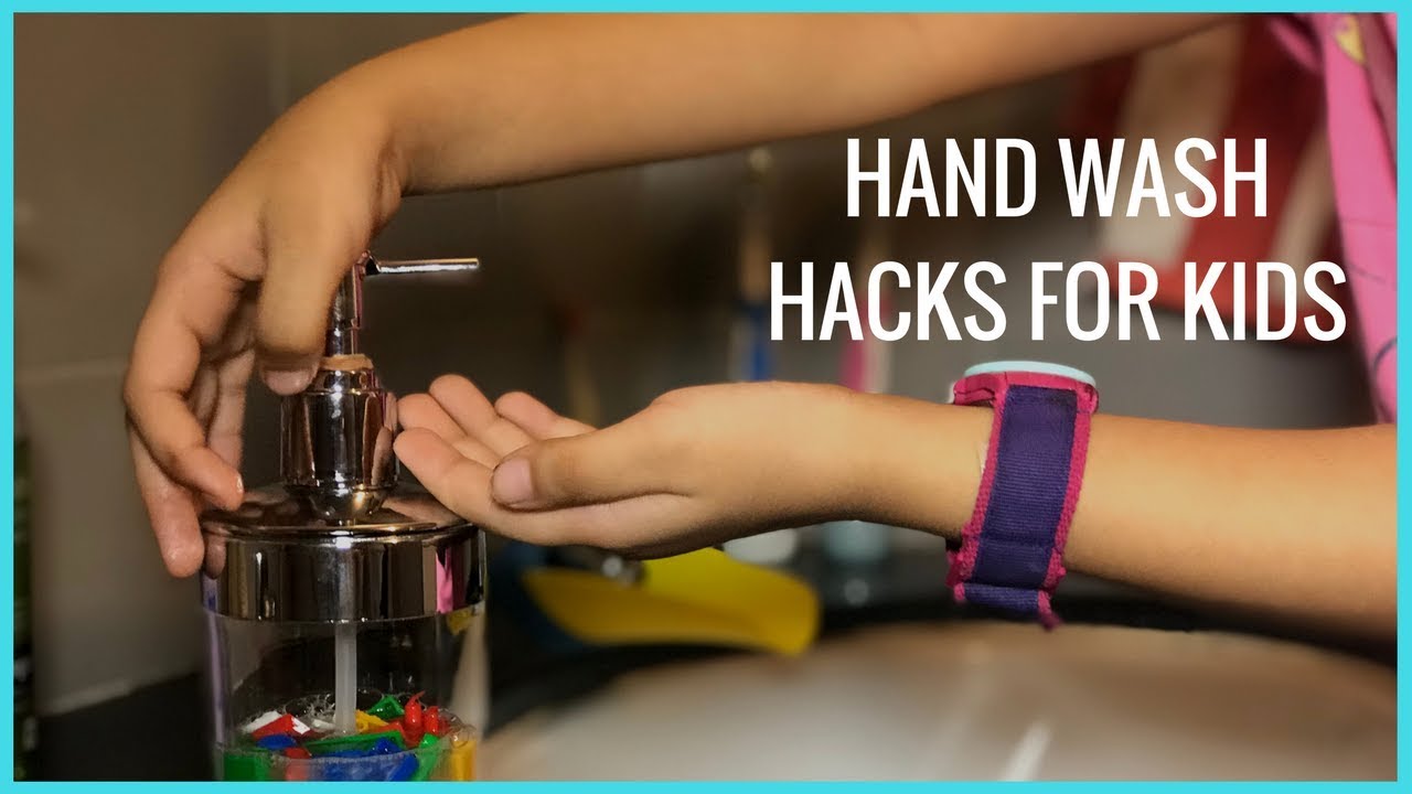 Hacks | How To Make Kids Wash Hands