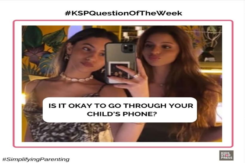is it ok to go thrugh your child's phone- kspquestionoftheweek