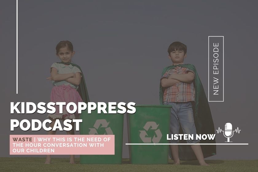Kidsstoppress-podcast-images-waste