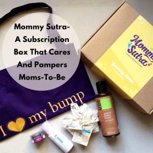 Mommysutra- A Subscription Box That Cares And Pampers Moms-To-Be_kidsstoppress