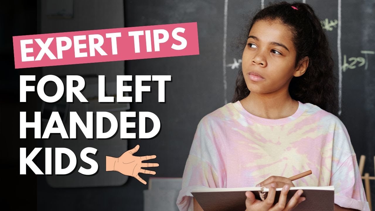 Is Your Child Left-handed? | Occupational Therapist Shares Tips